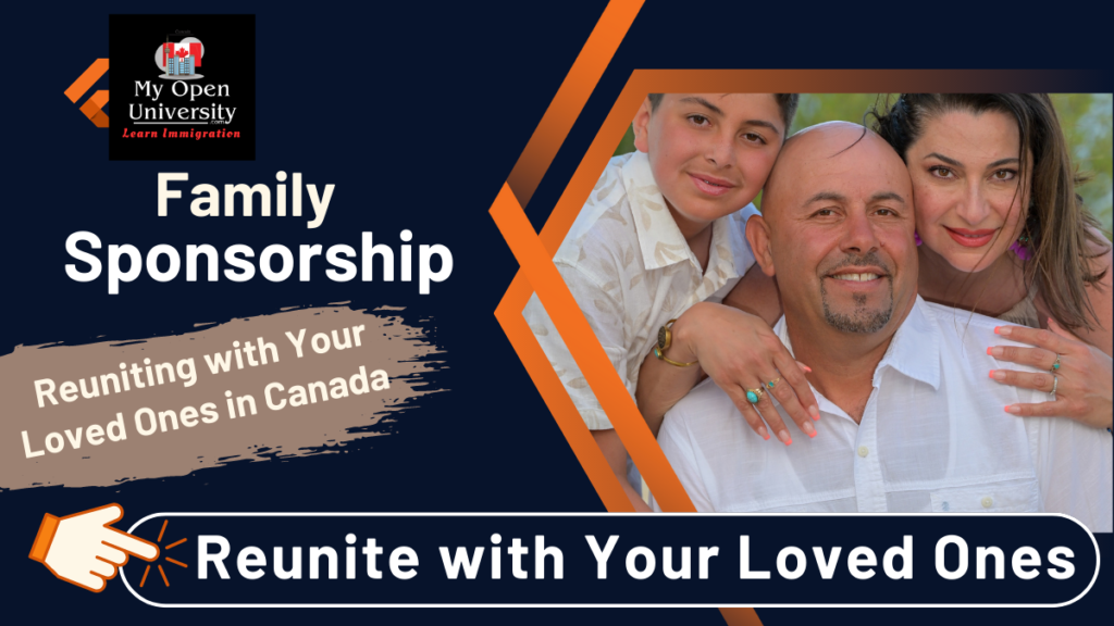 Family Sponsorship - Reunite with Your Loved Ones