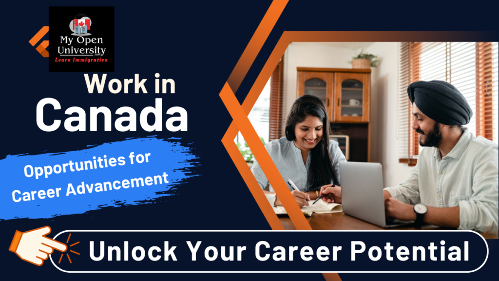 Work in Canada - Unlock Your Career Potential