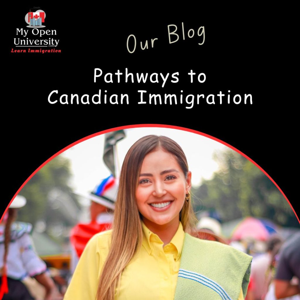 Pathways to Canadian Immigration